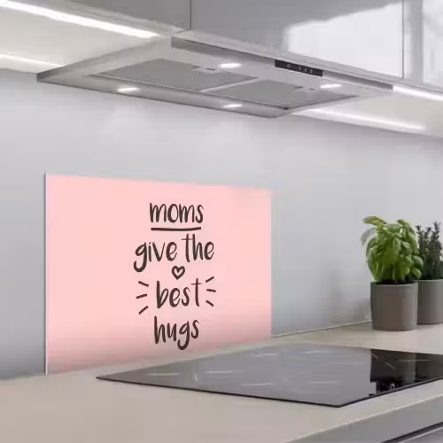 Spreuken - Moms give the best hugs - Quotes - Mama keuken achterwand spatscherm klein -3d_schuin