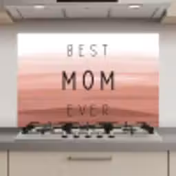 Spreuken - Quotes Best mom ever - Moederdag - Mama - Cadeau moederdag keuken achterwand spatscherm klein -3d_website