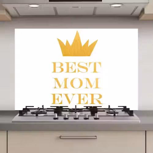 Quotes - Best mom ever - Spreuken - Mama keuken achterwand spatscherm klein -3d_website