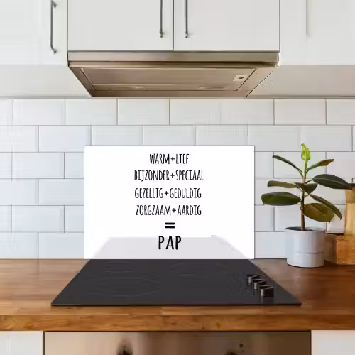 Quotes - Pap definitie - Spreuken - Vader keuken achterwand spatscherm klein -sfeer2