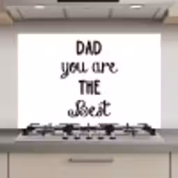 Quotes - Dad you are the best - Spreuken - Papa keuken achterwand spatscherm klein -3d_website