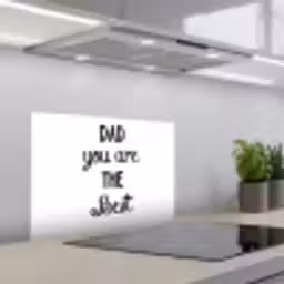 Quotes - Dad you are the best - Spreuken - Papa keuken achterwand spatscherm klein -3d_schuin