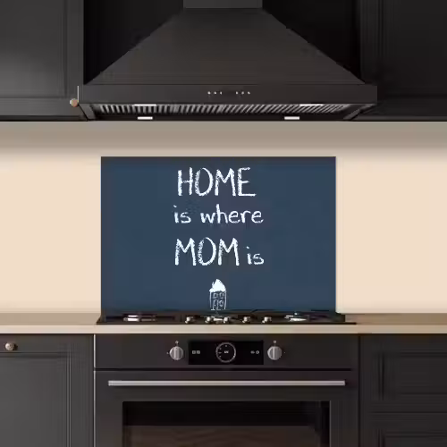 Quotes - Home is where mom is - Spreuken - Moeder keuken achterwand spatscherm klein -sfeer1