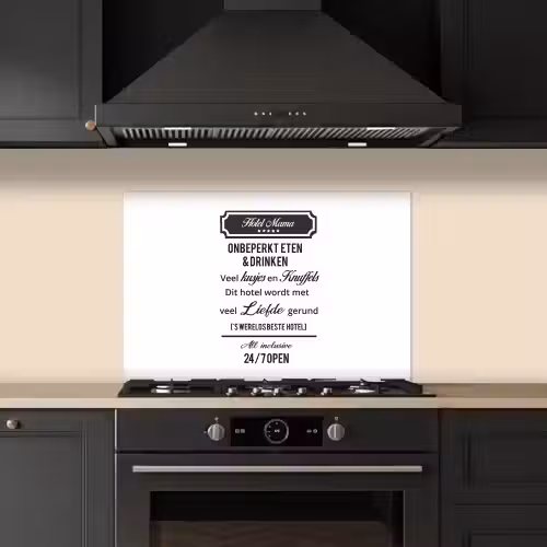 Quotes - Mama - Spreuken - Hotel mama keuken achterwand spatscherm klein -sfeer1