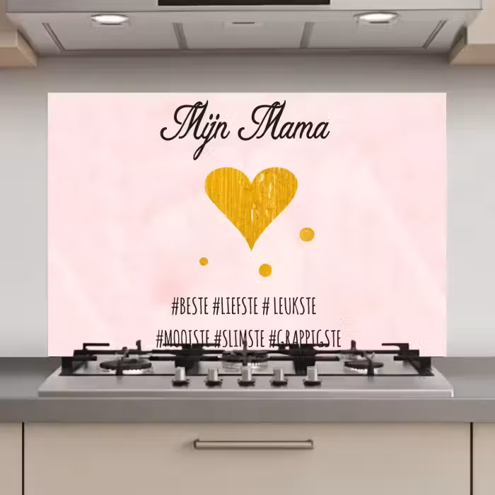 Quotes - Moeder - Spreuken - Mijn mama keuken achterwand spatscherm klein -3d_website