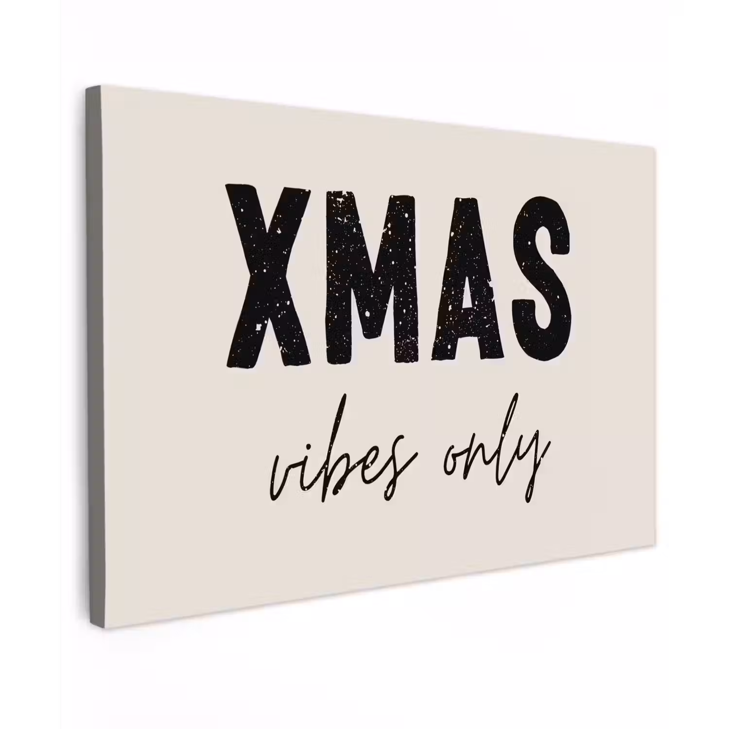 Kerst - Spreuk - xmas vibes only - Beige canvas 2cm klein -z3d