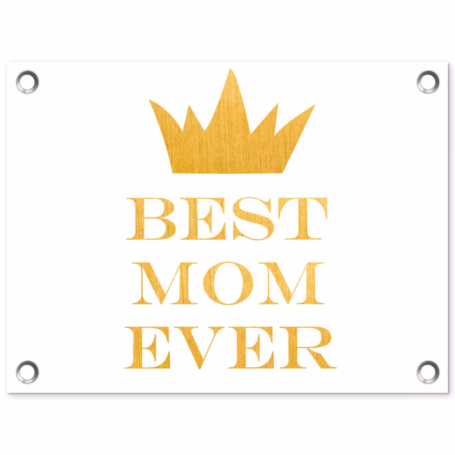 Quotes - Best mom ever - Spreuken - Mama tuinposter los doek klein -3d
