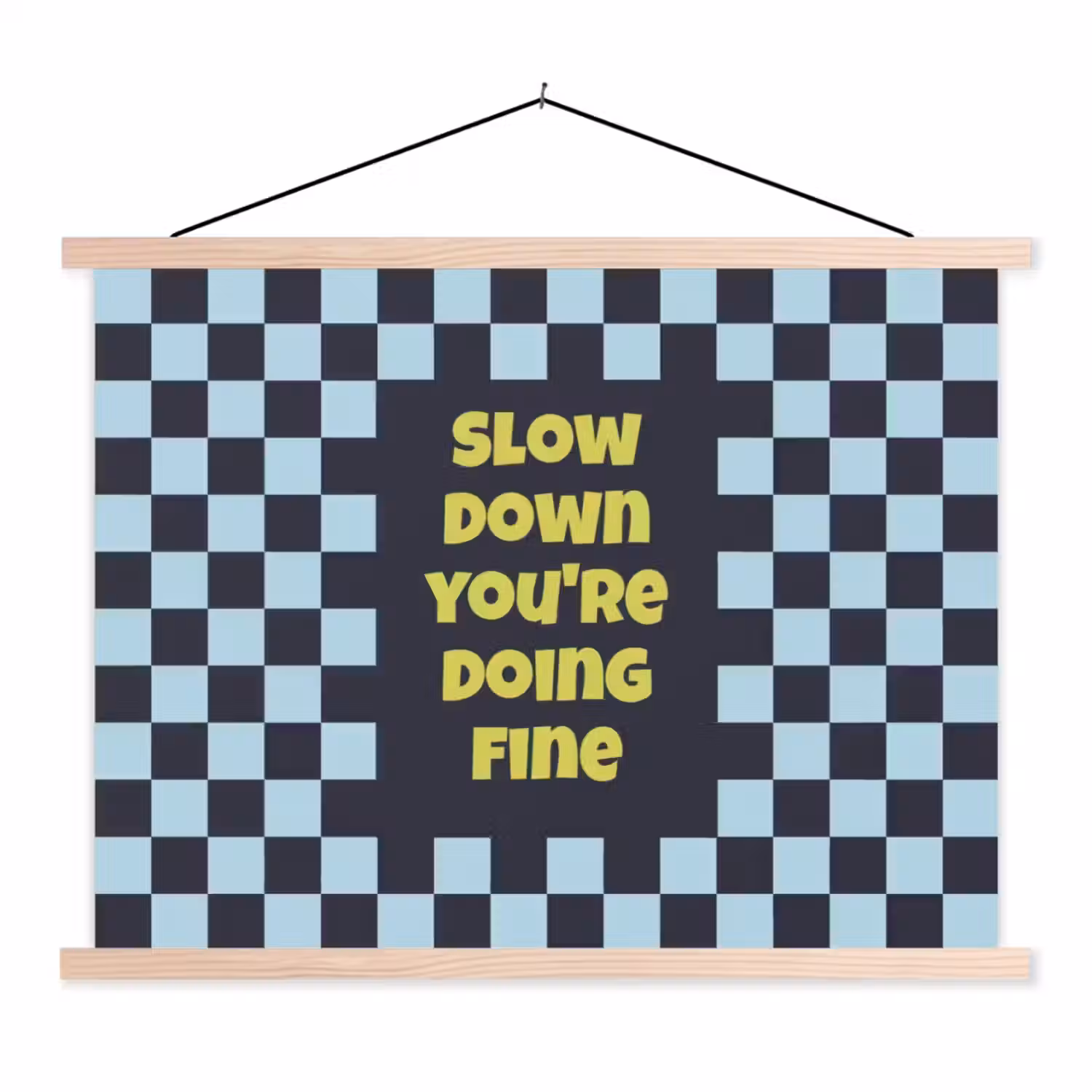 Patroon - Geblok - Blauw - Slow down you're doing fine textielposter latten blank klein -3d