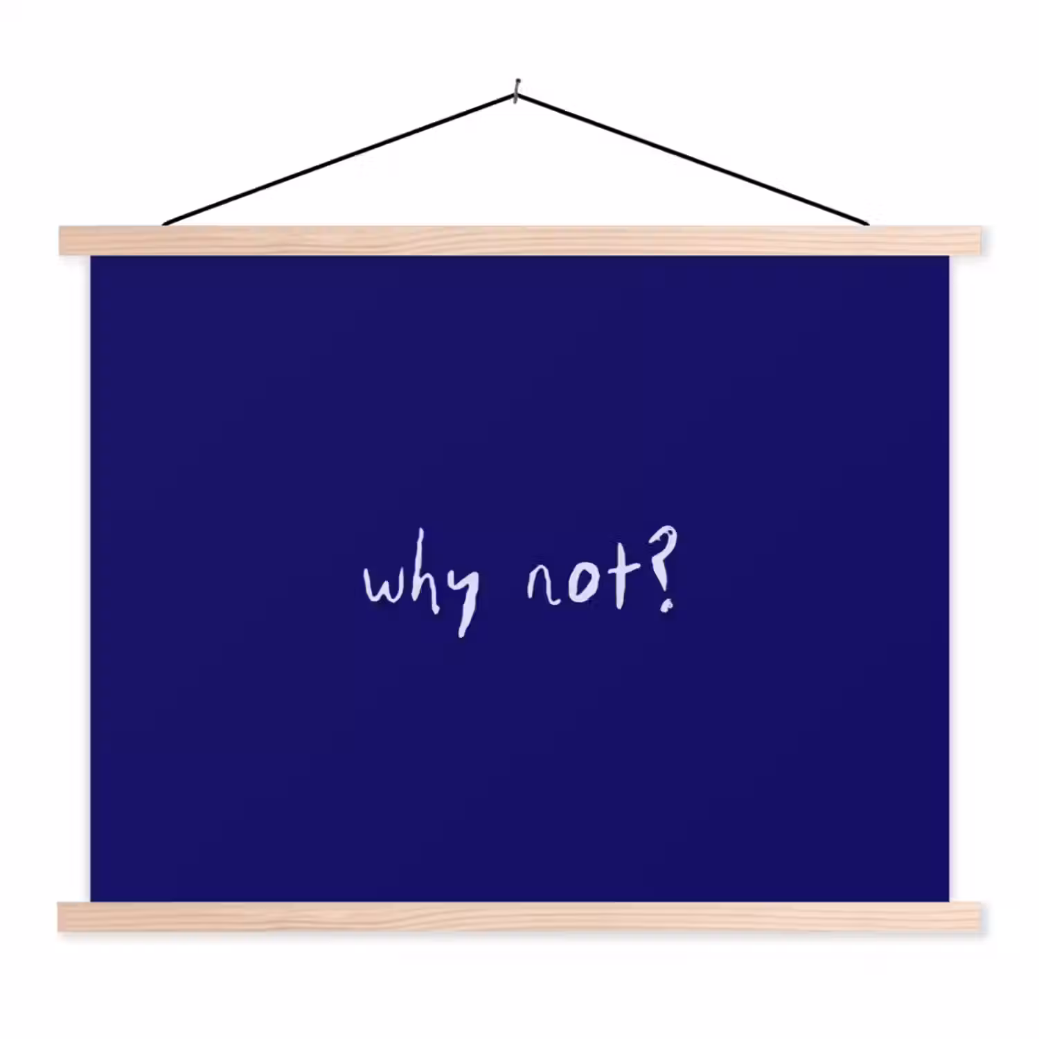 Why not - Blauw - Handgeschreven textielposter latten blank klein -3d
