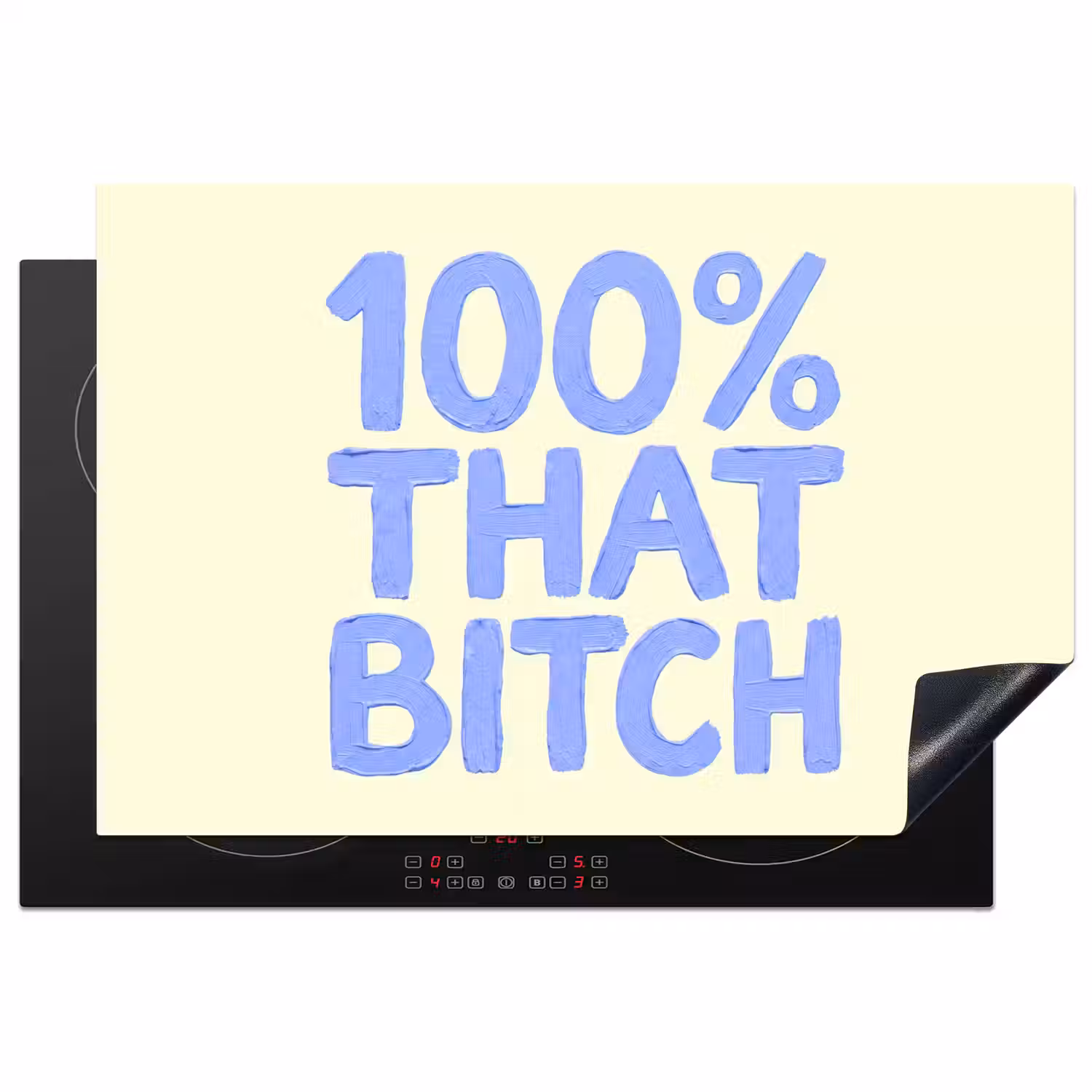 100% that bitch - Blauw - Wit Inductie beschermer vinyl 3mm klein -3d