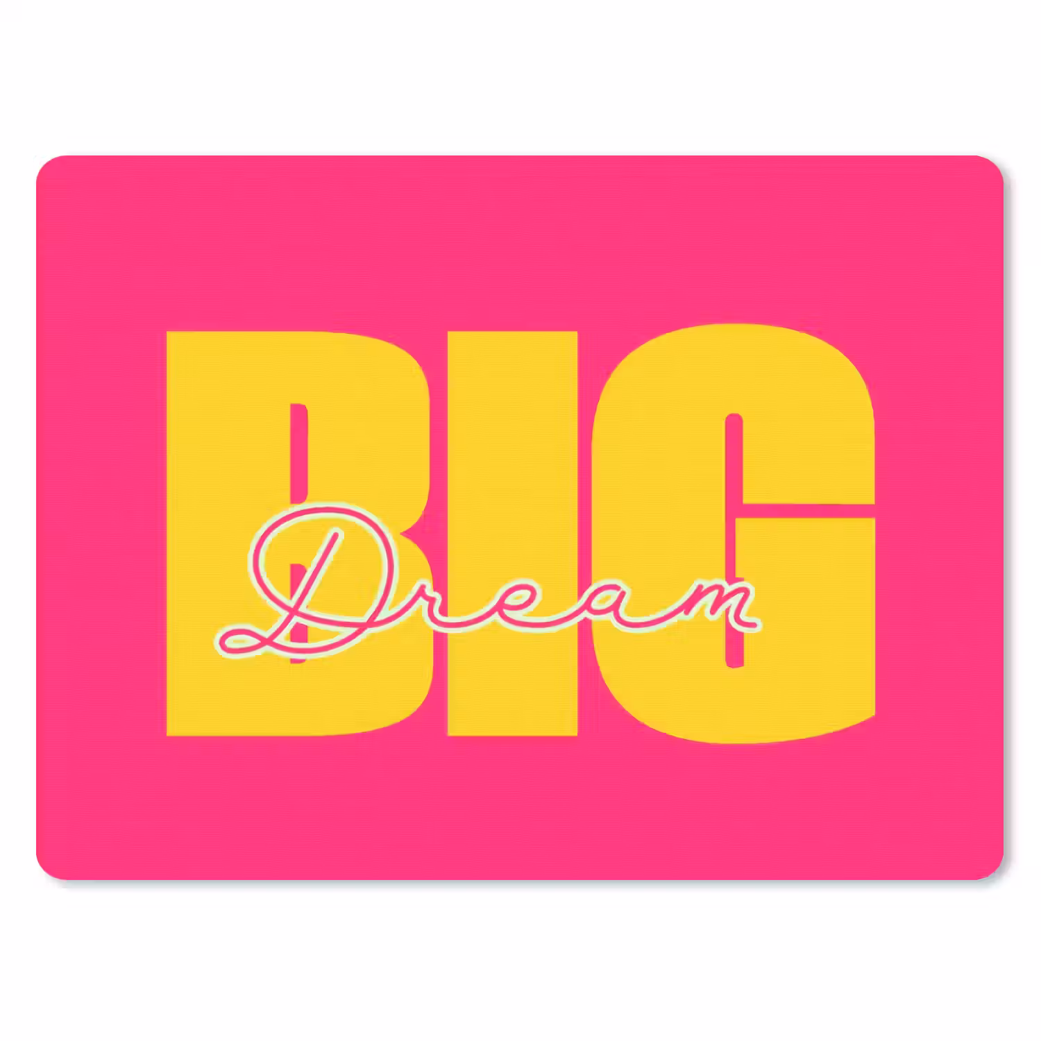 Dream big - Roze - Geel - Minimalistisch muismat rubber klein -3d