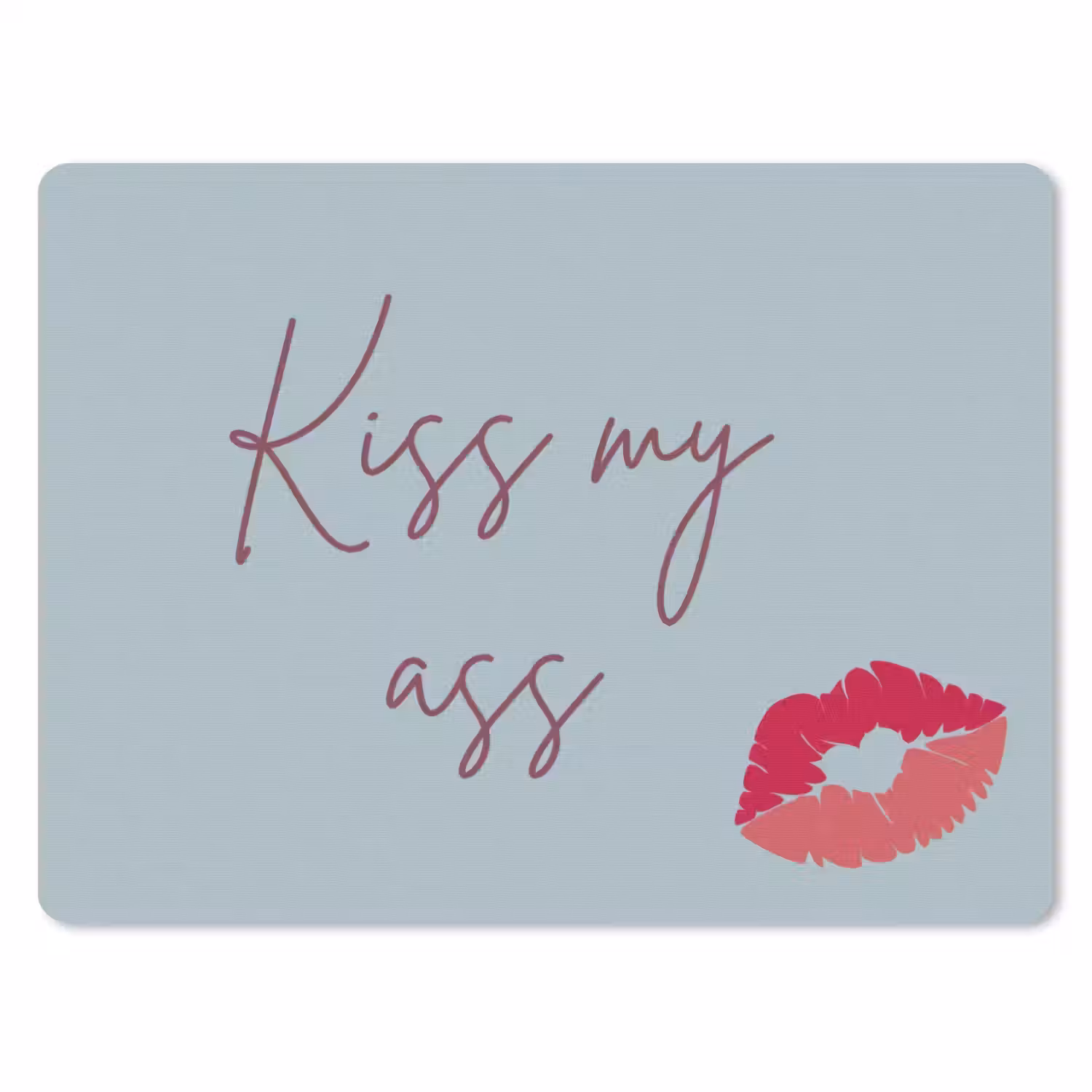 Kiss my ass - Lip - Blauw muismat rubber klein -3d