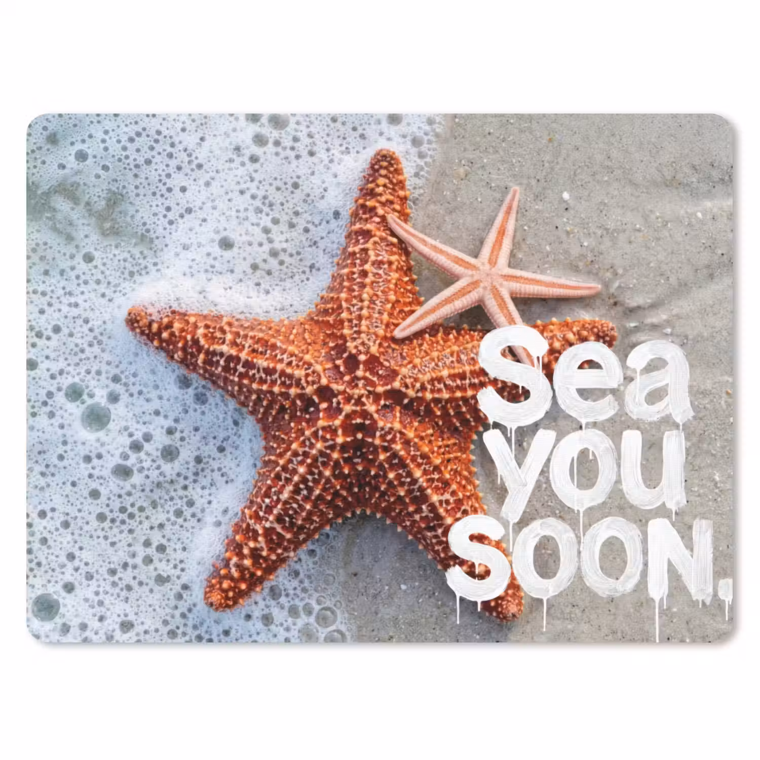 Sea you soon - Zeester - Zee muismat rubber klein -3d