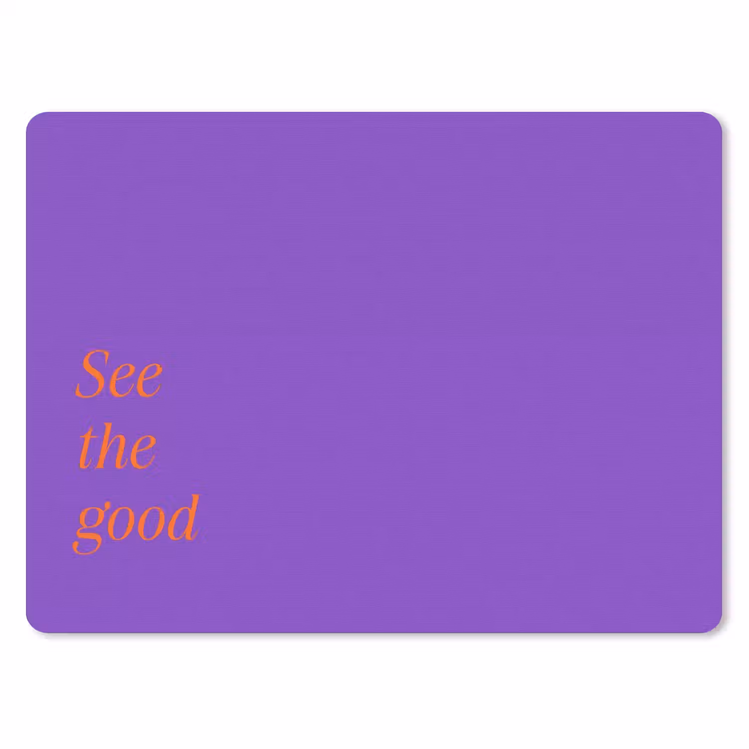 See the good - Oranje - Paars muismat rubber klein -3d