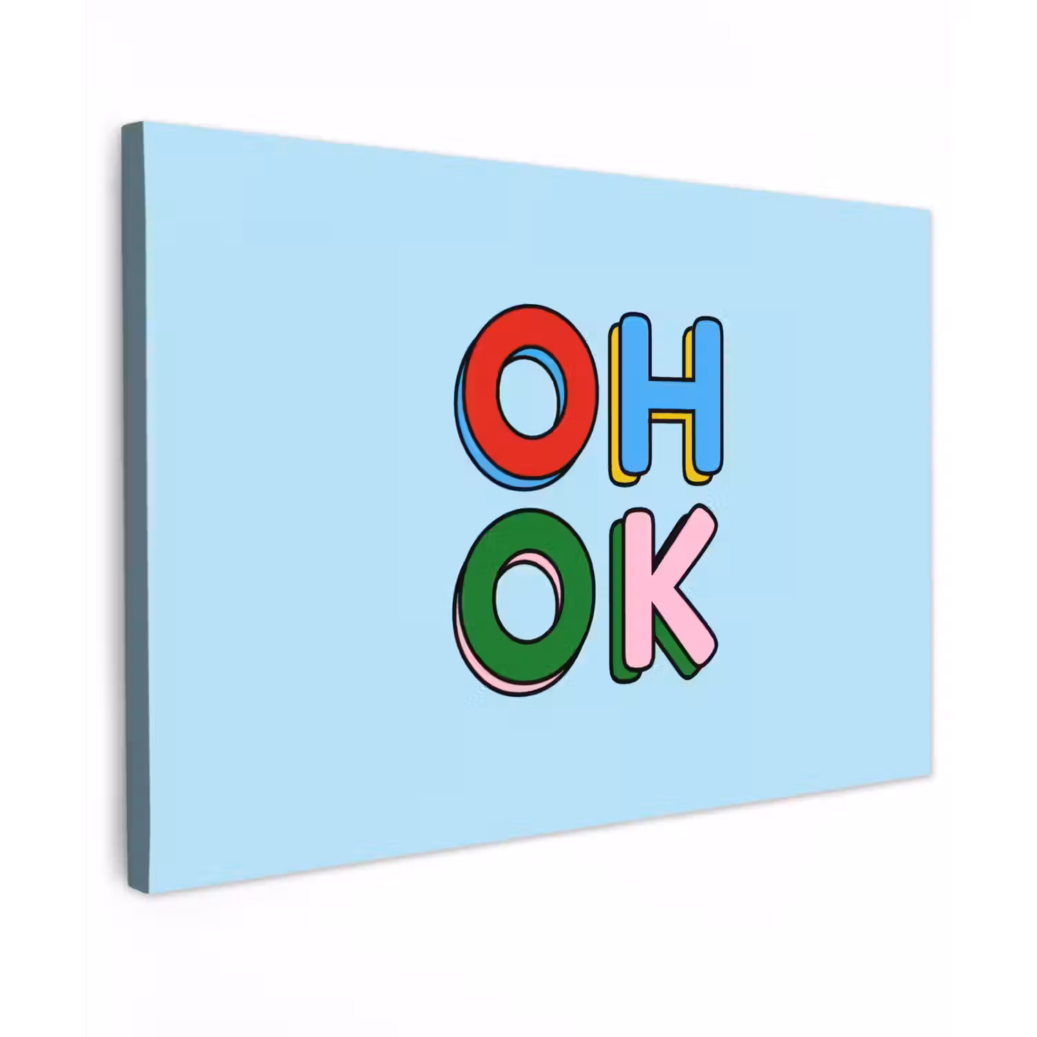 Oh ok - Blauw - Kleurrijk Tuinposter op houten frame 2 cm dik klein -3d