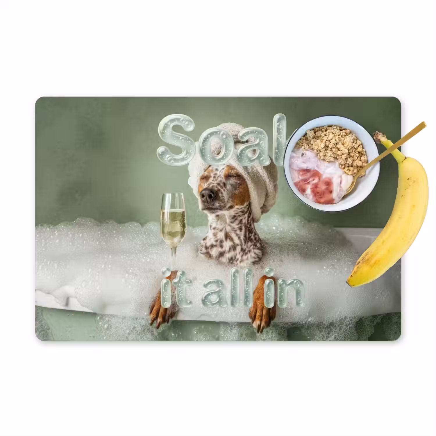 Soak it all in - Hond - Bad Placemat vinyl groot -zzzproduct_Kitchenyeah-website