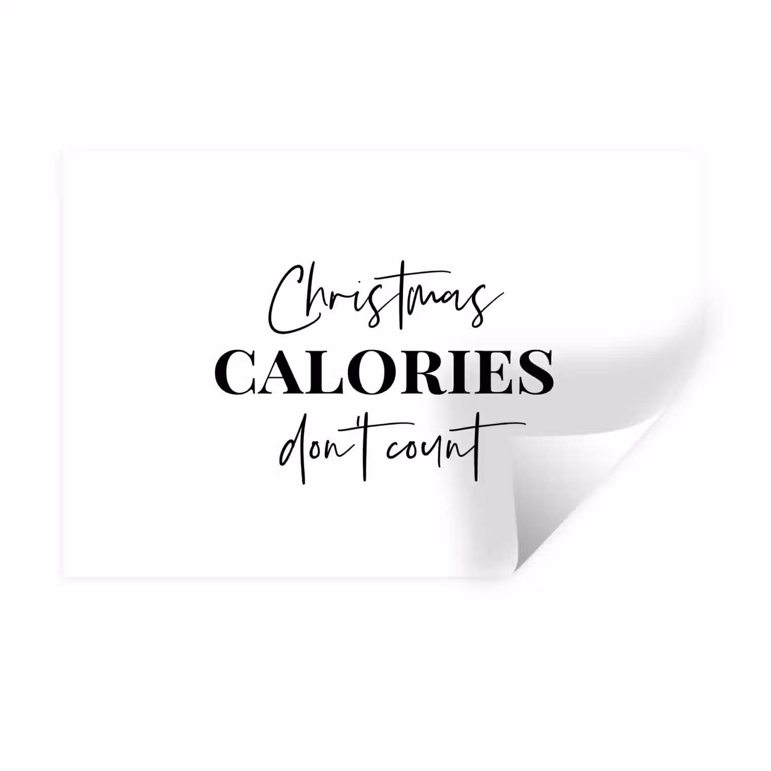Kerst quote - Winter - Christmas calories - Wit Muursticker klein -3d