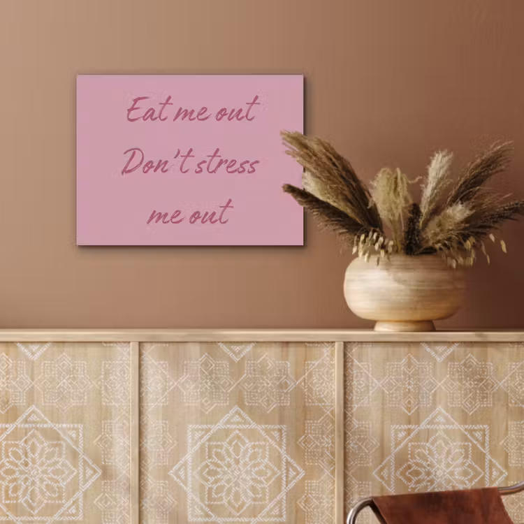 Eat me out don't stress me out - Roze - Handgeschreven PET vilt klein -sfeer4