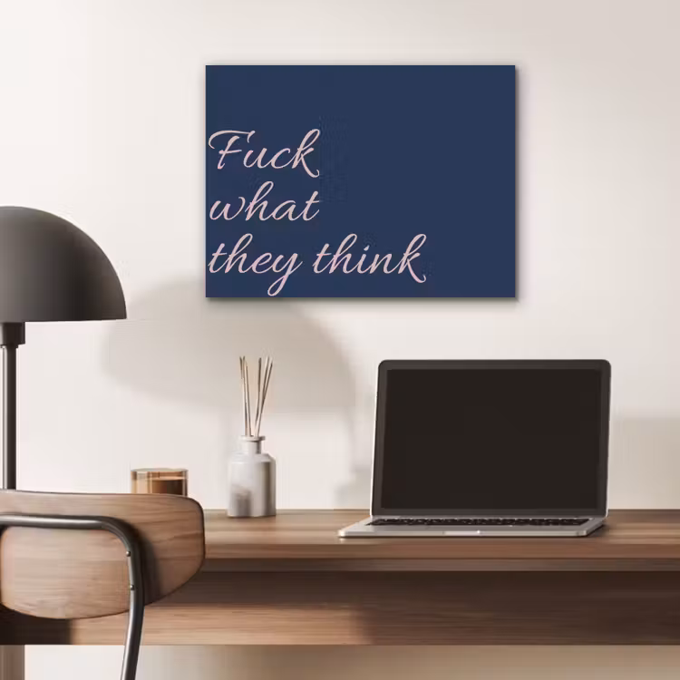 Fuck what they think - Blauw - Cursief PET vilt klein -sfeer5