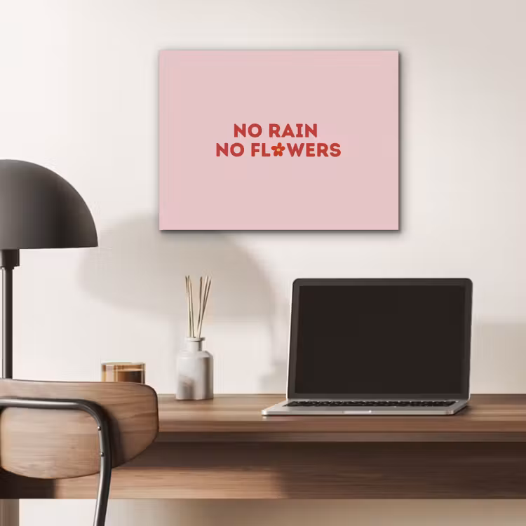 No rain no flowers - Minimalistisch - Roze - Bloem PET vilt klein -sfeer5