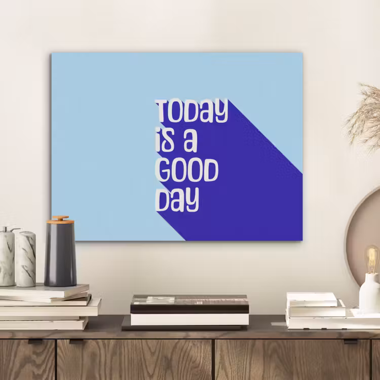 Today is a good day - Blauw - Schaduw PET vilt klein -sfeer1