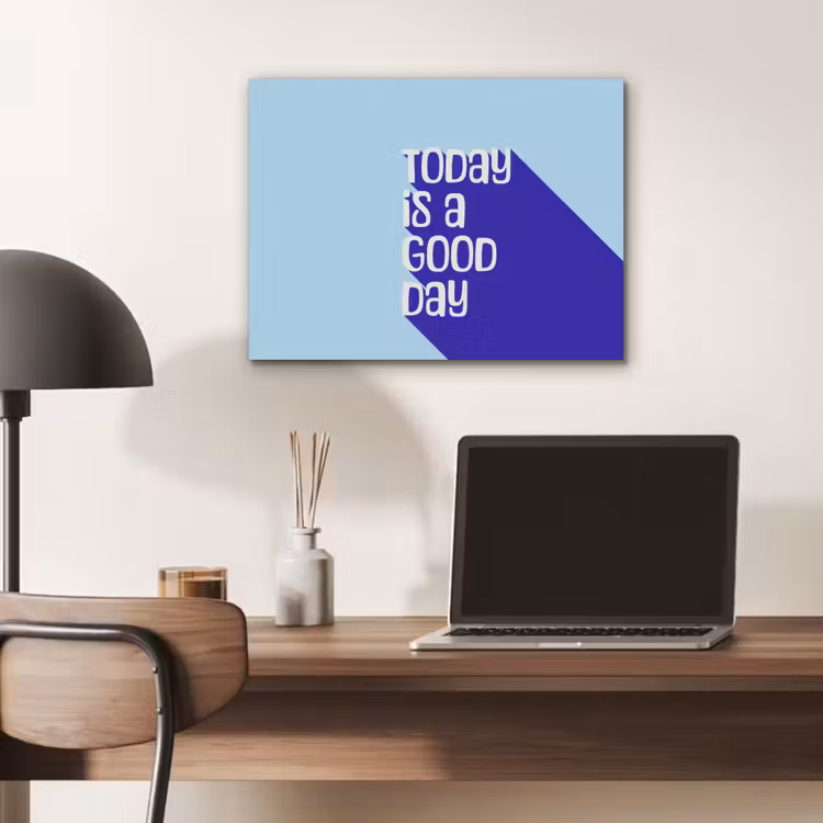 Today is a good day - Blauw - Schaduw PET vilt klein -sfeer5