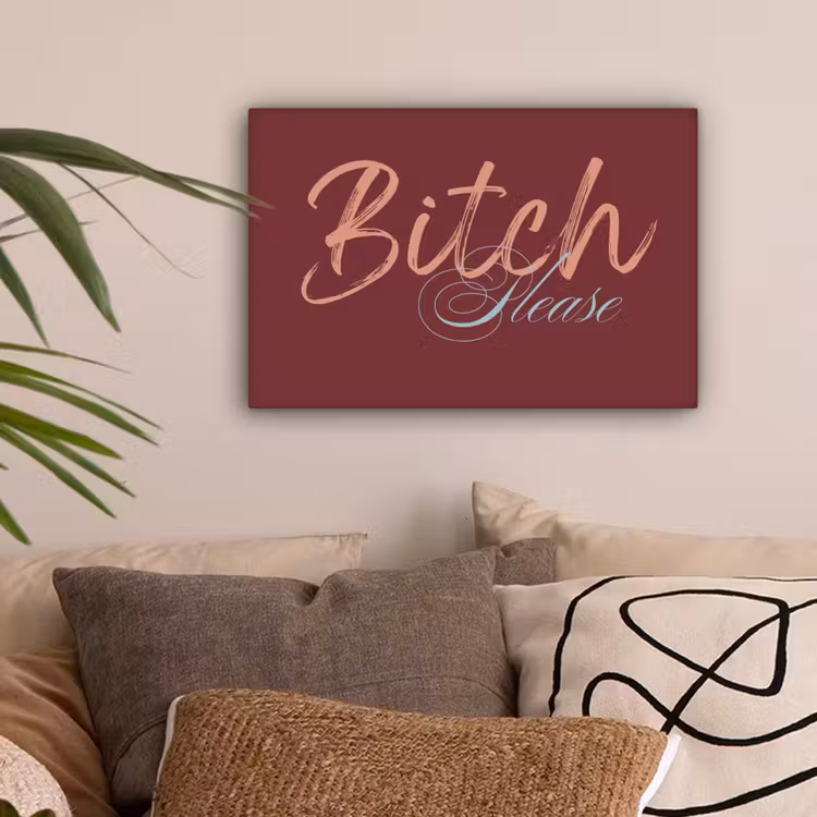 Bitch please - Rood - Blauw canvas 2cm klein -z3d