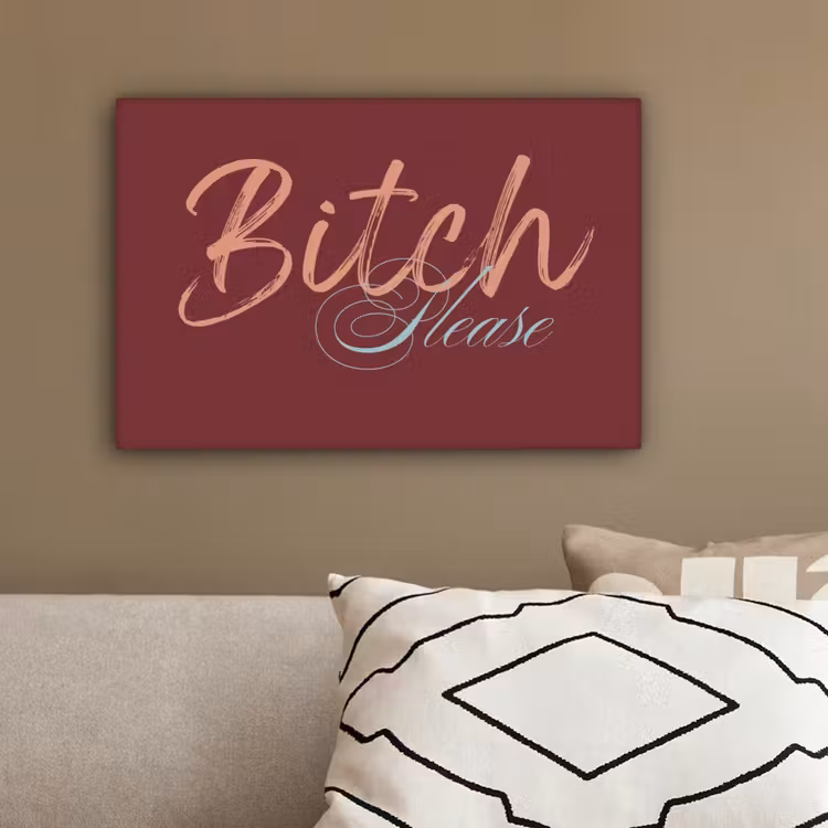 Bitch please - Rood - Blauw canvas 2cm klein -sfeer1