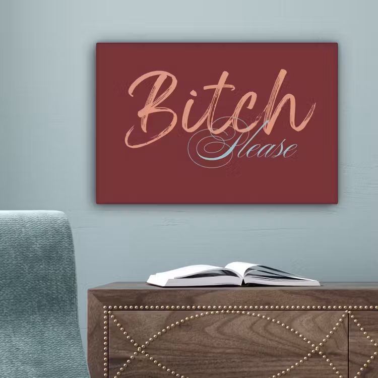 Bitch please - Rood - Blauw canvas 2cm klein -sfeer1