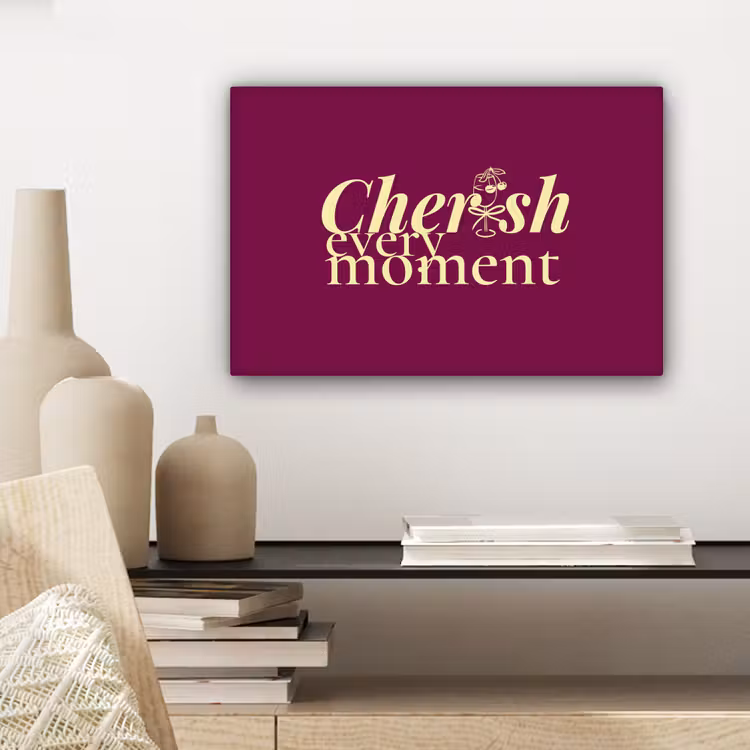 Cherish every moment - Cocktailglas - Bordeaux canvas 2cm klein -sfeer6