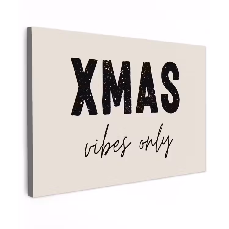 Kerst - Spreuk - xmas vibes only - Beige canvas 2cm klein -z3d