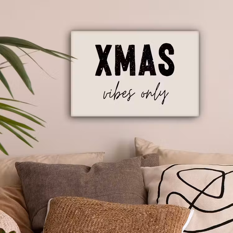 Kerst - Spreuk - xmas vibes only - Beige canvas 2cm klein -sfeer1