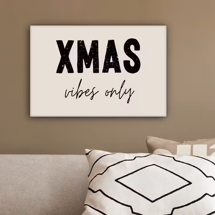 Kerst - Spreuk - xmas vibes only - Beige canvas 2cm klein -sfeer3