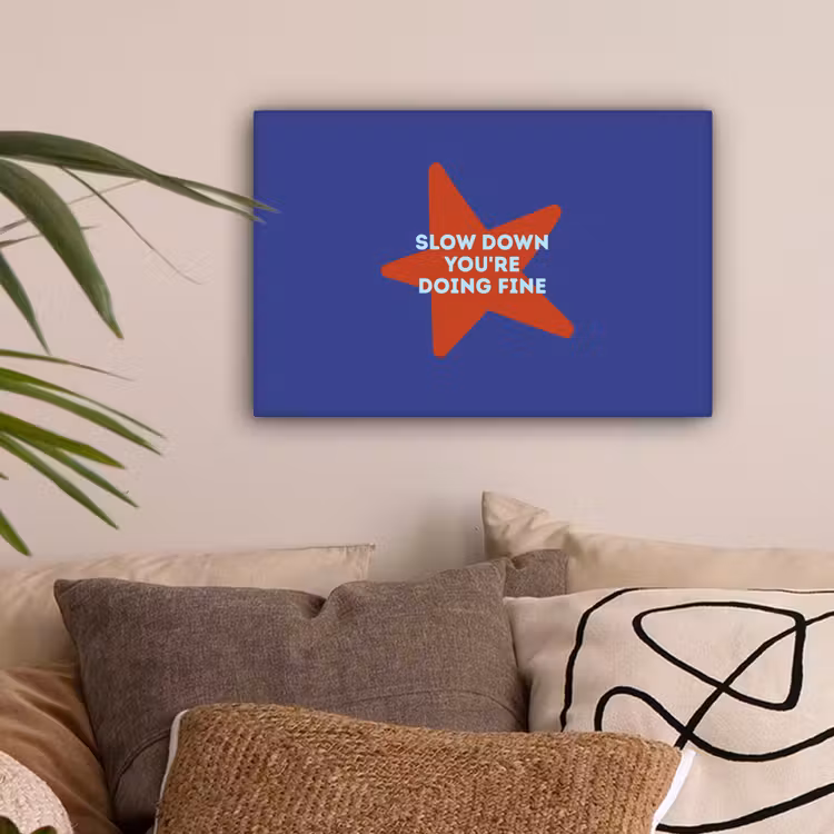 Slow down you're doing fine - Ster - Blauw canvas 2cm klein -sfeer1