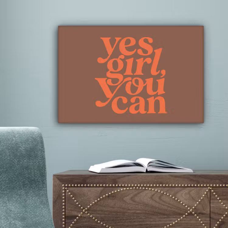 Yes girl you can - Oranje - Bruin canvas 2cm klein -sfeer1