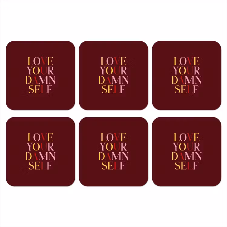 Love your damn self - Kleurrijk - Bordeaux onderzetter kurk middel -3d