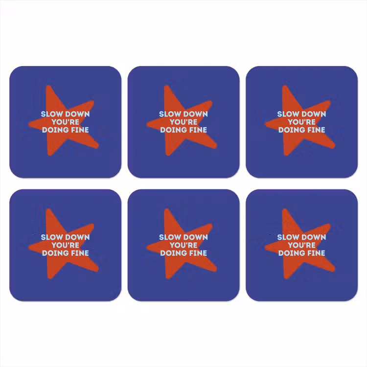 Slow down you're doing fine - Ster - Blauw onderzetter kurk middel -3d