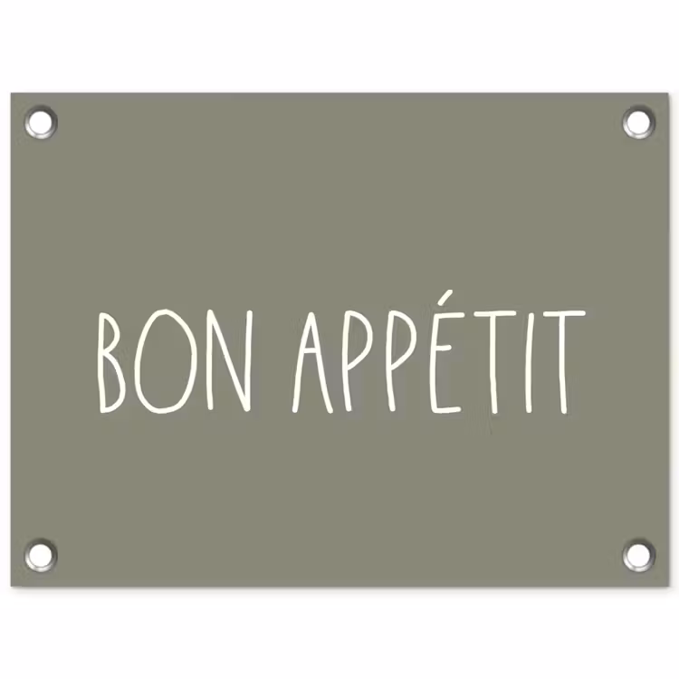 Spreuken - Bon appétit - Quotes - Eet smakelijk - Eten tuinposter los doek klein -3d