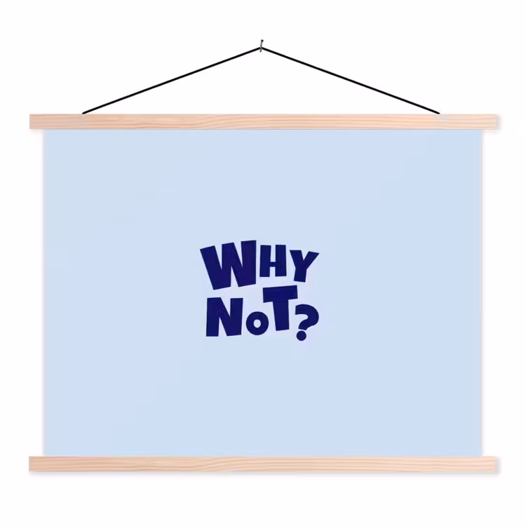 Why not - Blauw - Licht blauw - Quote textielposter latten blank klein -3d