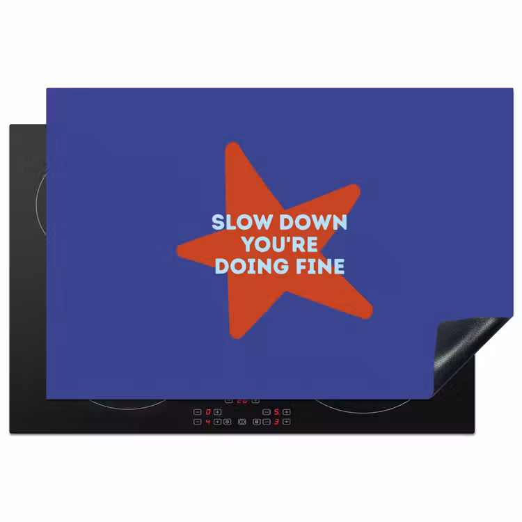 Slow down you're doing fine - Ster - Blauw Inductie beschermer vinyl 3mm klein -3d