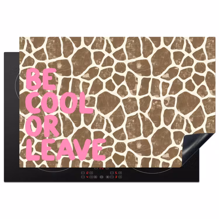 Tekst - Be cool or leave - Roze - Giraffenprint Inductie beschermer vinyl 3mm klein -3d