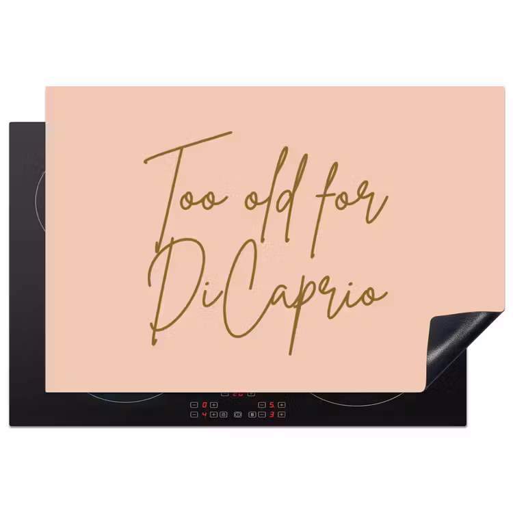 Too old for dicaprio - Roze - Groen Inductie beschermer vinyl 3mm klein -3d