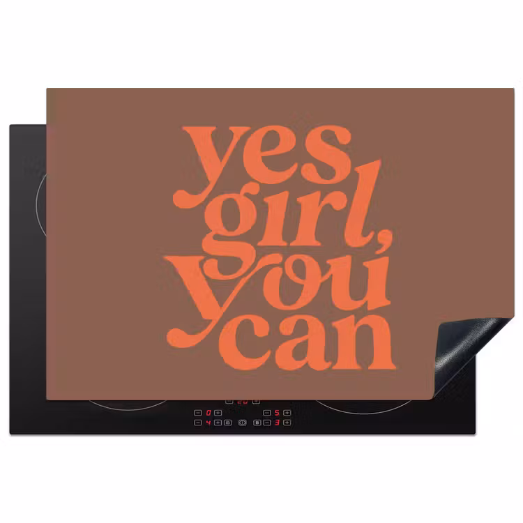 Yes girl you can - Oranje - Bruin Inductie beschermer vinyl 3mm klein -3d