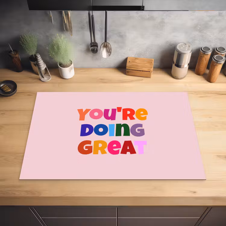 You're doing great - Roze - Kleurrijk Inductie beschermer vinyl 3mm klein -sfeer5