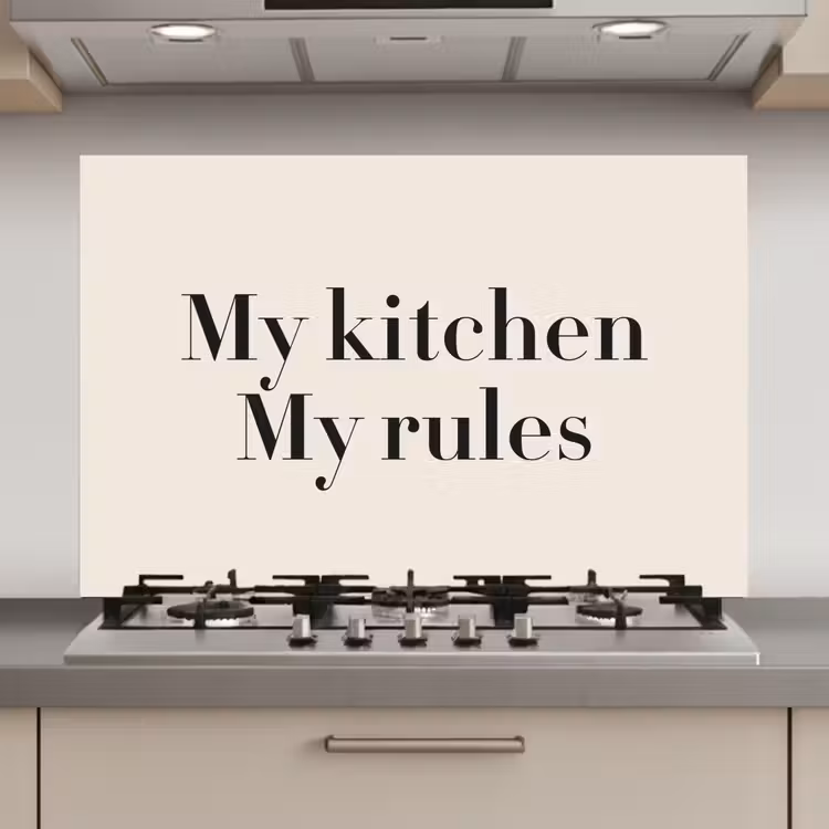 My kitchen My rules keuken achterwand spatscherm klein -3d_website