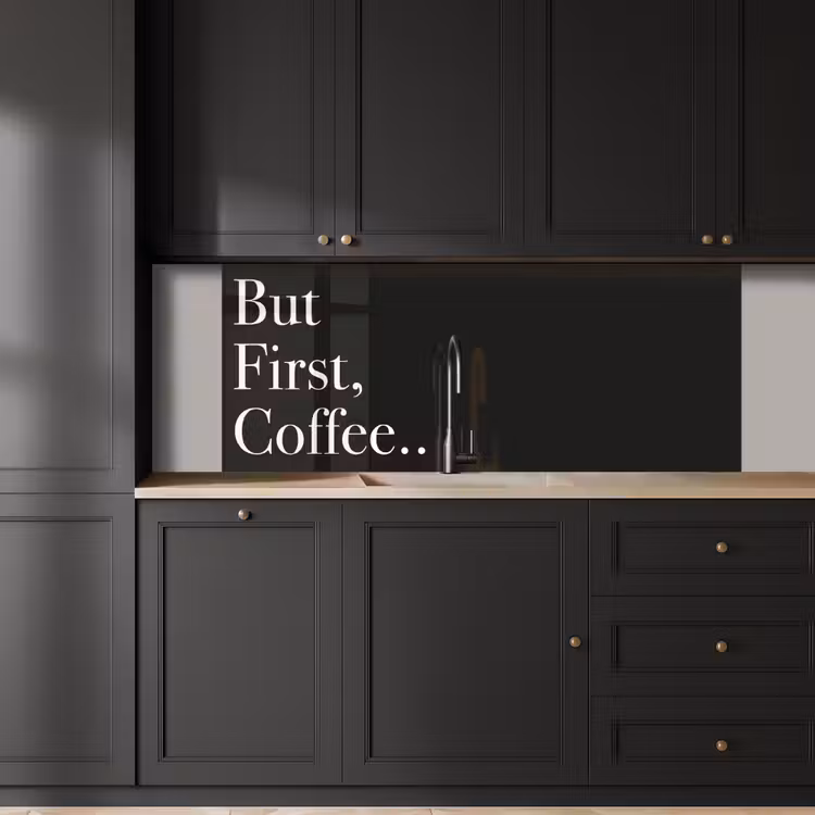 But First Coffee keuken achterwand 2 middel -sfeer1