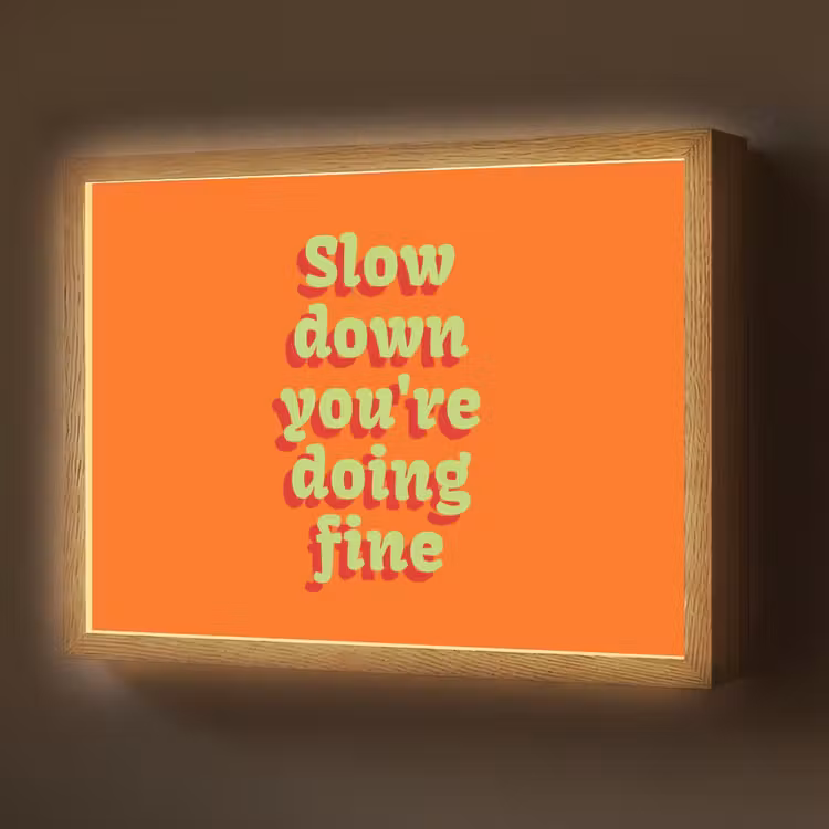Oranje - Slow down you're doing fine - Retro Light Box met batterij (Wandlamp) middel -z3d_website