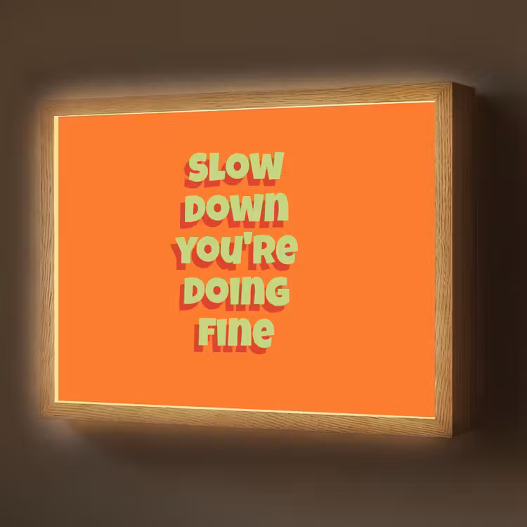Slow down you're doing fine - Oranje - Simple Light Box met batterij (Wandlamp) middel -z3d_website