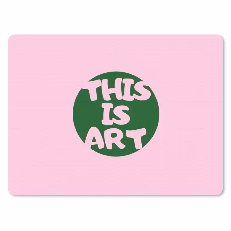 This is art - Tekst - Cirkel - Groen muismat rubber klein -3d
