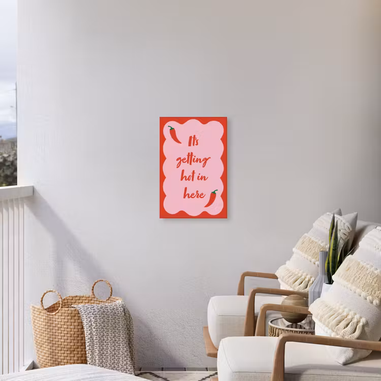 Chilipeper - Red - Hot - Quotes Tuinposter op houten frame 2 cm dik klein -sfeer1